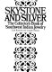 Skystone and silver : the collector's book of Southwest Indian jewelry /