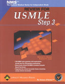 Review for USMLE : United States Medical Licensing Examination, step 3 /