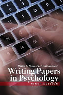 Writing papers in psychology : proposals, research papers, literature reviews, poster presentations and concise reports /