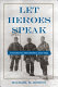 Let heroes speak : Antarctic explorers, 1772-1922 /