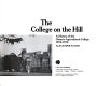 The college on the hill : a history of the Ontario Agricultural College, 1874-1974 /