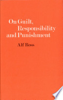 On guilt, responsibility, and punishment /