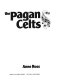 The pagan Celts /