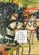 The Wars of the Roses : a concise history /