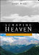 Scraping heaven : a family's journey along the Continental Divide /