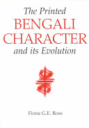 The printed Bengali character and its evolution /