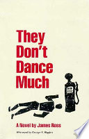They don't dance much /