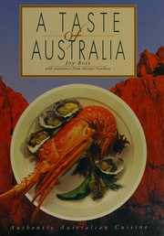 A taste of Australia : authentic Australian cuisine /