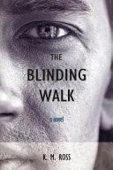 The blinding walk /