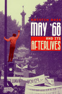 May '68 and its afterlives /