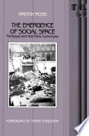 The emergence of social space : Rimbaud and the Paris Commune /