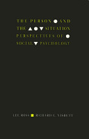 The person and the situation : perspectives of social psychology /