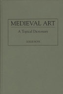 Medieval art : a topical dictionary /