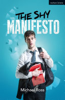 The shy manifesto : a monologue play /