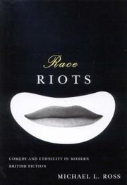 Race riots : comedy and ethnicity in modern British fiction /