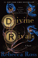 Divine rivals : a novel /