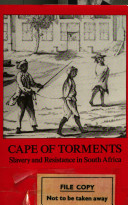 Cape of Torments : slavery and resistance in South Africa /