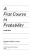 A first course in probability /