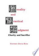 Locality and practical judgment : charity and sacrifice /