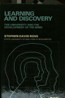 Learning and discovery : the university and the development of the mind /
