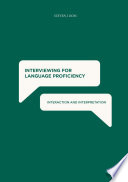 Interviewing for language proficiency : interaction and interpretation /