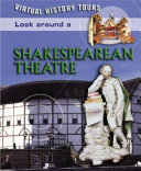 Look around a Shakespearean theater /
