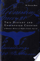 This distant and unsurveyed country : a woman's winter at Baffin Island, 1857-1858 /