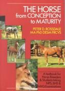 The horse, from conception to maturity /