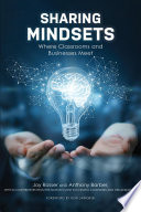 Sharing Mindsets : Where Classrooms and Businesses Meet /