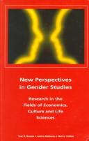 New perspectives in gender studies : research in the fields of economics, culture and life sciences /
