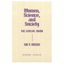 Women, science, and society : the crucial union /