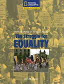 The struggle for equality : 1955-1975 /
