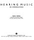 Hearing music : an introduction /