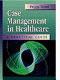 Case management in healthcare : a practical guide /