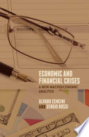 Economic and financial crises : a new macroeconomic analysis /