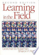 Learning in the field : an introduction to qualitative research /