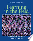 Learning in the field : an introduction to qualitative research /