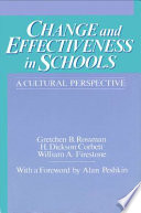 Change and effectiveness in schools : a cultural perspective /