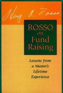 Rosso on fund raising : lessons from a master's lifetime experience /