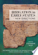 Irrigation in Early States : New Directions.