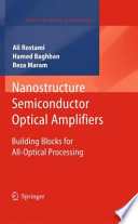 Nanostructure semiconductor optical amplifiers : building blocks for all-optical processing /