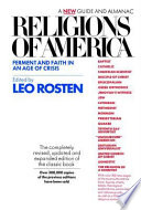 Religions of America : ferment and faith in an age of crisis : a new guide and almanac /