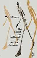 The search for selfhood in modern literature /