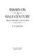 Essays on a half-century : ideas, policies, and action /