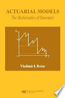 Actuarial models : the mathematics of insurance /