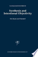 Synthesis and intentional objectivity : on Kant and Husserl /