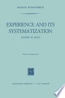 Experience and its Systematization : Studies in Kant /
