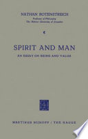 Spirit and Man : an Essay on Being and Value /