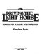 Driving the light horse : training for pleasure and competition /