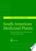 South American medicinal plants : botany, remedial properties and general use /